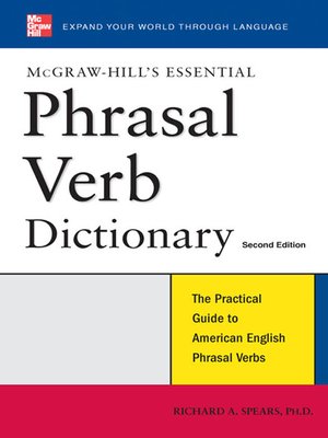 cover image of McGraw-Hill's Essential Phrasal Verbs Dictionary